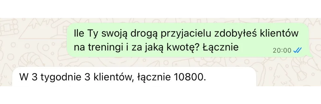 Wiadomość trenera: 3 klientów na treningi w 3 tygodnie, łącznie 10 800 zł
